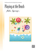 Cover icon of Playing at the Beach sheet music for piano solo by Mike Springer, intermediate skill level