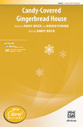 Cover icon of Candy-Covered Gingerbread House sheet music for choir (2-Part) by Andy Beck, intermediate skill level