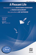 Cover icon of A Pleasant Life sheet music for choir (SAB: soprano, alto, bass) by Jay Althouse, intermediate skill level