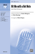 Cover icon of Hit Me with a Hot Note sheet music for choir (SAB: soprano, alto, bass) by Duke Ellington and Mark Hayes, intermediate skill level
