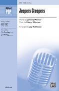 Cover icon of Jeepers Creepers sheet music for choir (SAB: soprano, alto, bass) by Harry Warren, Johnny Mercer and Jay Althouse, intermediate skill level