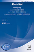 Cover icon of Abendlied sheet music for choir (3-Part Mixed) by Felix Mendelssohn-Bartholdy, Heinrich Heine, Felix Mendelssohn-Bartholdy and Russell Robinson, intermediate skill level