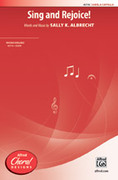 Cover icon of Sing and Rejoice! sheet music for choir (SSATB, a cappella) by Sally K. Albrecht, intermediate skill level