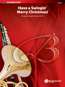 Cover icon of Have a Swingin' Merry Christmas! (COMPLETE) sheet music for concert band by Anonymous and Douglas E. Wagner, intermediate skill level