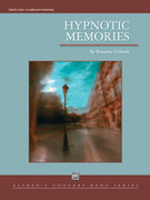 Cover icon of Hypnotic Memories (COMPLETE) sheet music for concert band by Rossano Galante, intermediate skill level