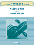 Cover icon of A Caravan of Kings (COMPLETE) sheet music for string orchestra by Anonymous, intermediate skill level