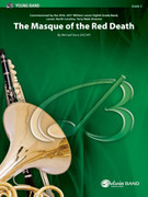 Cover icon of The Masque of the Red Death (COMPLETE) sheet music for concert band by Michael Story, intermediate skill level