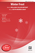 Cover icon of Winter Frost sheet music for choir (SATB: soprano, alto, tenor, bass) by Ruth Morris Gray, intermediate skill level