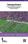 Cover icon of Teenage Dream sheet music for marching band (full score) by Katy Perry, Max Martin, Benjamin Levin and Bonnie McKee, intermediate skill level