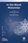 Cover icon of In the Bleak Midwinter sheet music for choir (SAB: soprano, alto, bass) by Ruth Morris Gray and Christina Rossetti, intermediate skill level