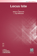 Cover icon of Locus Iste sheet music for choir (SATB, a cappella) by Sally K. Albrecht and Jay Althouse, intermediate skill level