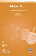Cover icon of Maoz Tzur sheet music for choir (2-Part) by Anonymous and Matt Podd, intermediate skill level