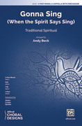 Cover icon of Gonna Sing sheet music for choir (3-Part Mixed/SAB) by Anonymous, intermediate skill level