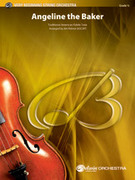 Cover icon of Angeline the Baker (COMPLETE) sheet music for string orchestra by Anonymous, intermediate skill level