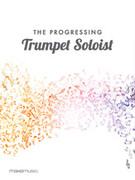 Cover icon of The Progressing Trumpet Soloist sheet music for chamber ensemble by Anonymous, easy/intermediate skill level