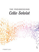 Cover icon of The Progressing Cello Soloist sheet music for chamber ensemble by Anonymous, easy/intermediate skill level