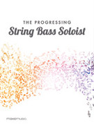Cover icon of The Progressing String Bass Soloist sheet music for chamber ensemble by Anonymous, easy/intermediate skill level
