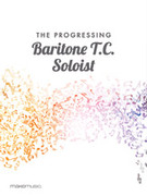 Cover icon of The Progressing Baritone T.C. Soloist sheet music for chamber ensemble by Anonymous, easy/intermediate skill level