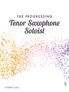 Cover icon of The Progressing Tenor Saxophone Soloist sheet music for chamber ensemble by Anonymous, easy/intermediate skill level