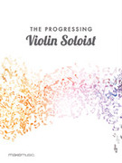 Cover icon of The Progressing Violin Soloist sheet music for chamber ensemble by Anonymous, easy/intermediate skill level