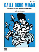Cover icon of Calle Ocho Miami: Rhumba for Two Pianos / Four Hands sheet music for piano four hands by Carolyn Davenport, easy/intermediate skill level