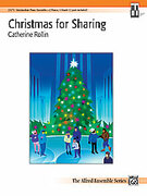 Cover icon of Christmas for Sharing - Piano Duo (2 Pianos, 4 Hands) sheet music for piano four hands by Catherine Rollin, easy/intermediate skill level