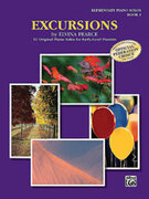 Cover icon of Excursions, Book 1: 12 Original Piano Solos for Early-Level Pianists sheet music for piano solo by Elvina Pearce, intermediate skill level