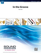 Cover icon of In the Groove sheet music for concert band (full score) by Brian Beck, intermediate skill level