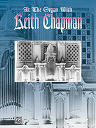 Cover icon of At the Organ with Keith Chapman sheet music for organ solo by Keith Chapman, easy/intermediate skill level