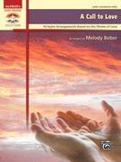 Cover icon of A Call to Love: 10 Hymn Arrangements Based on the Theme of Love sheet music for piano solo by Anonymous and Melody Bober, intermediate skill level