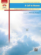 Cover icon of A Call to Heaven: 13 Hymn Arrangements Based on the Theme of Heaven sheet music for piano solo by Anonymous and Melody Bober, intermediate skill level