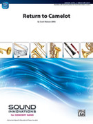Cover icon of Return to Camelot sheet music for concert band (full score) by Scott Watson, intermediate skill level