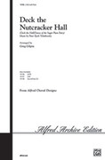 Cover icon of Deck the Nutcracker Hall sheet music for choir (2-Part) by Pyotr Ilyich Tchaikovsky, Pyotr Ilyich Tchaikovsky and Greg Gilpin, intermediate skill level