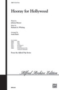 Cover icon of Hooray for Hollywood sheet music for choir (SAB: soprano, alto, bass) by Richard A. Whiting and Johnny Mercer, intermediate skill level