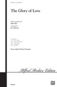 Cover icon of The Glory of Love sheet music for choir (2-Part) by Billy Hill and Jay Althouse, intermediate skill level