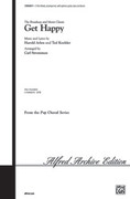Cover icon of Get Happy (The Broadway Classic) sheet music for choir (3-Part Mixed) by Harold Arlen and Ted Koehler, intermediate skill level