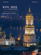 Cover icon of Kyiv, 2022 (COMPLETE) sheet music for concert band by Brian Balmages, intermediate skill level