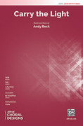 Cover icon of Carry the Light sheet music for choir SATB (with Opt. Violin) by Andy Beck, intermediate skill level