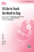 Cover icon of I'd Like to Teach the World to Sing sheet music for choir (SATB: soprano, alto, tenor, bass) by Bill Backer, Billy Davis, Roger Cook, Roger Greenaway and Mark Hayes, intermediate skill level