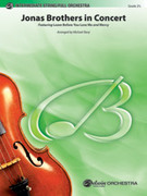 Cover icon of Jonas Brothers in Concert (COMPLETE) sheet music for full orchestra by Anonymous, intermediate skill level