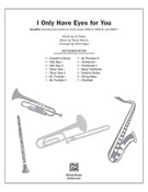 Cover icon of I Only Have Eyes for You sheet music for choir (full score) by Harry Warren, Al Dubin and Mark Hayes, wedding score, intermediate skill level