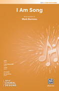 Cover icon of I Am Song sheet music for choir (2-Part) by Mark Burrows, intermediate skill level