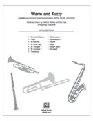 Cover icon of Warm and Fuzzy (COMPLETE) sheet music for choir by David E. Malloy, Don Cook and Andy Beck, intermediate skill level