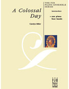 Cover icon of A Colossal Day sheet music for piano solo by Carolyn Miller, intermediate skill level