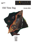 Cover icon of Old Time Rag sheet music for piano solo by Carolyn Miller, intermediate skill level