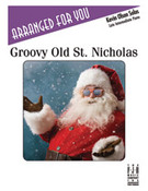 Cover icon of Groovy Old St. Nicholas sheet music for piano solo by Benjamin Hanby, intermediate skill level