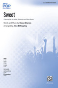 Cover icon of Sweet sheet music for choir (SSAB: soprano, alto, bass) by Diane Warren and Alan Billingsley, intermediate skill level
