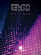 Cover icon of Ergo sheet music for concert band (full score) by Tyler S. Grant, intermediate skill level