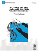 Cover icon of Full Score Voyage of the Dragon Armada: Score sheet music for concert band by Timothy Loest, intermediate skill level