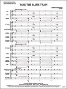 Cover icon of Full Score Take the Blues Train: Score sheet music for concert band by Robert Longfield, intermediate skill level